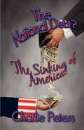 Cover: The National Debt? the Sinking of America! - America Star Books
