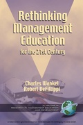 Cover: Rethinking Management Education for the 21st Century - Information Age Publishing