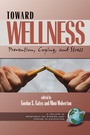 Cover: Toward Wellness - Information Age Publishing