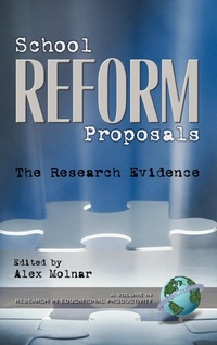 Enlarge image Cover: School Reform Proposals - Information Age Publishing