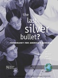 Cover: The Last Silver Bullet? - Information Age Publishing