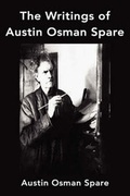 Cover: The Writings of Austin Osman Spare - Fq Classics
