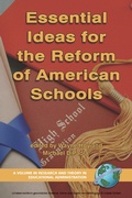 Cover: Essential Ideas For The Reform of American Schools - Information Age Publishing