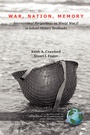 Cover: War, Nation, Memory - Information Age Publishing