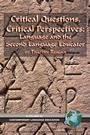 Cover: Critical Questions, Critical Perspectives - Information Age Publishing