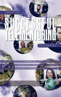 Cover: Creating Successful Telementoring Programs - Information Age Publishing