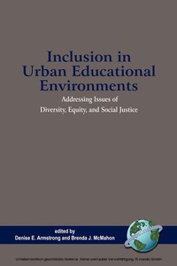 Enlarge image Cover: Inclusion in Urban Educational Environments - Information Age Publishing