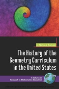 Cover: The History of the Geometry Curriculum in the United States - Information Age Publishing