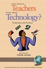 Cover: What Should Teachers Know about Technology - Information Age Publishing