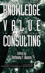 Cover: Developing Knowledge and Value in Management Consulting - Information Age Publishing