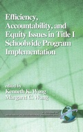 Cover: Efficiency, Accountability, and Equity Issues in Title 1 Schoolwide Program Implementation - Information Age Publishing