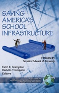 Cover: Saving America's School Infrastructure - Information Age Publishing