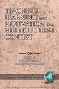 Cover: Teaching, Learning, and Motivation in a Multicultural Context - Information Age Publishing