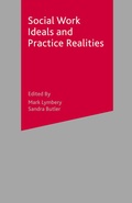 Cover: Social Work Ideals and Practice Realities - Bloomsbury Academic