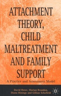 Cover: Attachment Theory, Child Maltreatment and Family Support - Red Globe Press