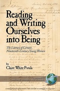 Cover: Reading and Writing Ourselves into Being - Information Age Publishing