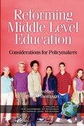Cover: Reforming Middle Level Education - Information Age Publishing