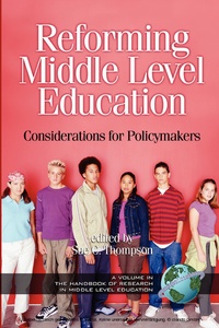 Enlarge image Cover: Reforming Middle Level Education - Information Age Publishing