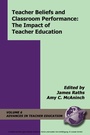 Cover: Teacher Beliefs and Classroom Performance - Information Age Publishing