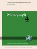 Cover: Technology and the Management of Instruction - Monograph 4 - Information Age Publishing