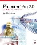 Cover: Adobe Premiere Pro 2.0 Studio Techniques - Adobe Press,U.S.
