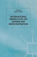 Cover: International Perspectives on Gender and Democratisation - Palgrave Macmillan