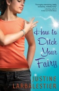 Cover: How to Ditch Your Fairy - Bloomsbury Childrens Books