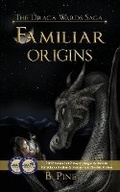 Cover: Familiar Origins (the Draca Wards Saga, Book 1) - Silver Leaf Books