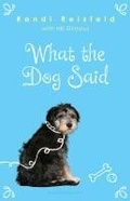Cover: What the Dog Said - Bloomsbury Childrens Books
