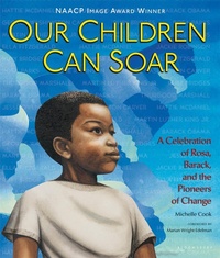 Enlarge image Cover: Our Children Can Soar - Bloomsbury Childrens Books