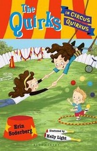 Enlarge image Cover: The Quirks in Circus Quirkus - Bloomsbury U.S.A. Children's Books