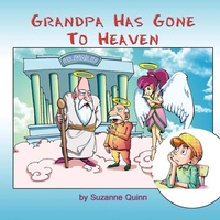 Abbildung von: Grandpa Has Gone to Heaven - Strategic Book Publishing