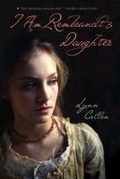 Cover: I Am Rembrandt's Daughter - Bloomsbury Childrens Books