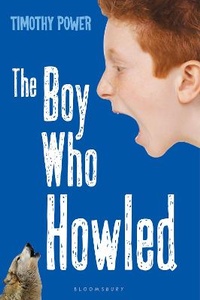 Enlarge image Cover: The Boy Who Howled - Bloomsbury Childrens Books