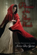Cover: Princess of the Silver Woods - Bloomsbury Childrens Books