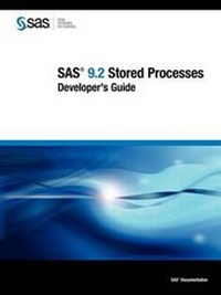 Enlarge image Cover: SAS 9.2 Stored Processes - SAS Publishing
