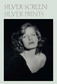 Abbildung von: Silver Screen Silver Prints - Hollywood Glamour Portraits from the Robert Dance Collection - Grolier Club of New York