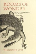 Cover: Rooms of Wonder - Grolier Club
