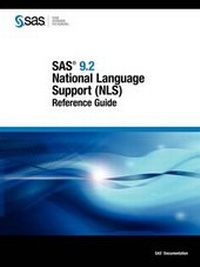 Enlarge image Cover: SAS 9.2 National Language Support (NLS) - SAS Publishing