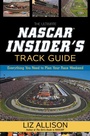 Cover: The Ultimate NASCAR Insider's Track Guide - Hachette Nashville