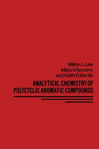 Abbildung von: Analytical Chemistry of Polycyclic Aromatic Compounds - Academic Press