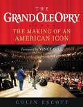 Cover: The Grand Ole Opry - Hachette Nashville