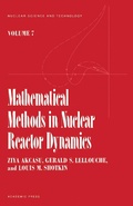 Cover: Mathematical methods in Nuclear reactor Dynamics - Academic Press