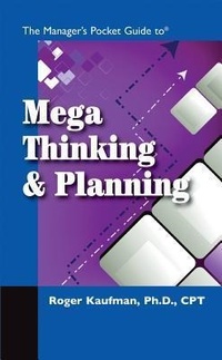 Enlarge image Cover: The Manager's Pocket Guide to Mega Thinking - HRD Press Inc.,U.S.