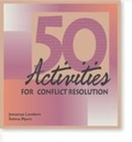 Cover: 50 Activities for Conflict Resolution - HRD Press, Inc.