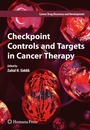 Cover: Checkpoint Controls and Targets in Cancer Therapy - Humana