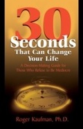 Cover: Thirty Seconds That Can Change Your Life - HRD Press, Inc.
