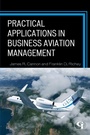Cover: Practical Applications in Business Aviation Management - Government Institutes