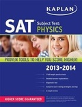 Cover: Kaplan SAT Subject Test Physics 2013-2014 - Kaplan Test Prep