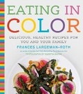 Cover: Eating in Color - Stewart, Tabori & Chang Inc